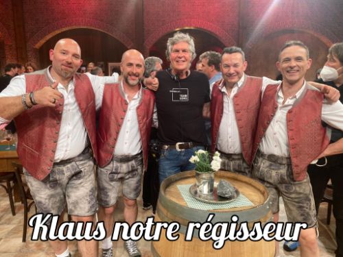Les Orig Willerthaler et Klaus notre régisseur